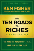 The Ten Roads to Riches: The Ways the Wealthy Got There (And